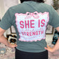 She Is Clothed In Strength Tee