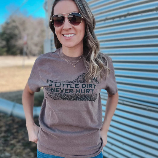 A Little Dirt Never Hurt - Graphic Tee