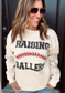 Raising Ballers Sweatshirt  - Made to Order