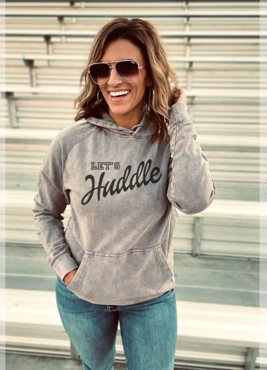 Let's Huddle - Hoodie - Made to Order