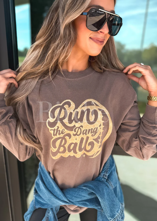 Run the Dang Ball - Graphic Tee